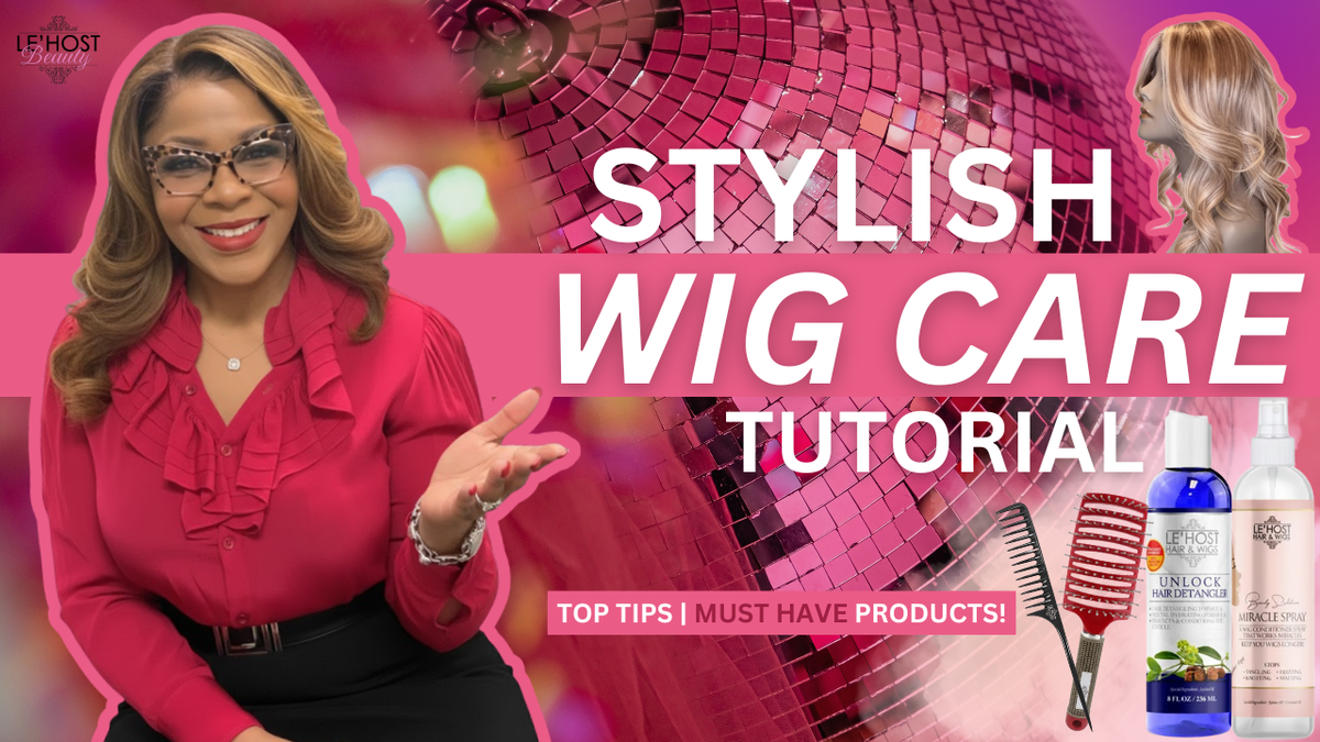 The Best Products and Routine for Synthetic Wig Care – Le'Host Hair & Wigs